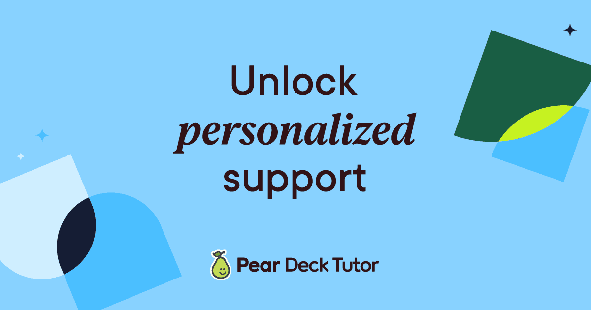 Pear Deck Tutor product screenshot